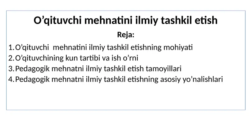 O’qituvchi mehnatini ilmiy tashkil etish