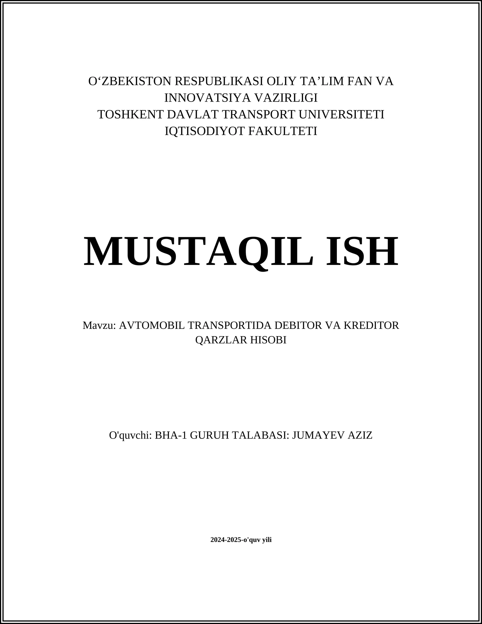 AVTOMOBIL TRANSPORTIDA DEBITOR VA KREDITOR QARZLAR HISOBI