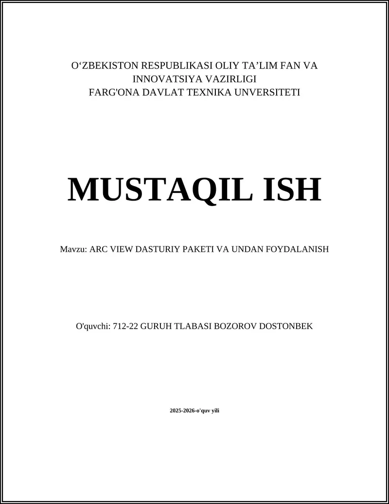 ARC VIEW DASTURIY PAKETI VA UNDAN FOYDALANISH