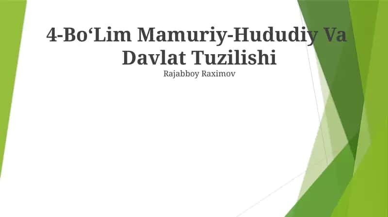 4-BoʻLim Mamuriy-Hududiy Va Davlat Tuzilishi