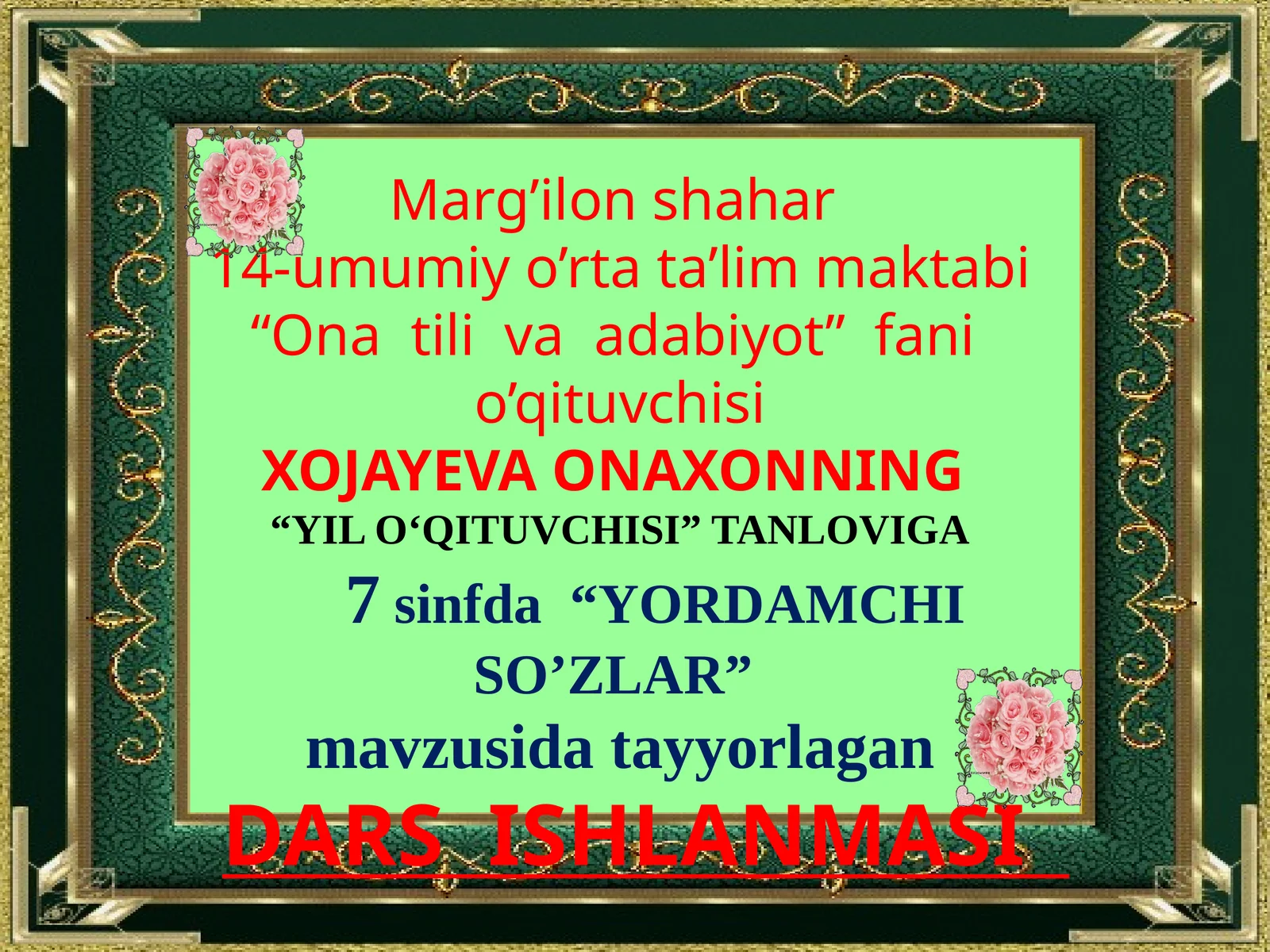 "YORDAMCHI SO’ZLAR" mavzusidatayyorlagan DARS ISHLANMASI