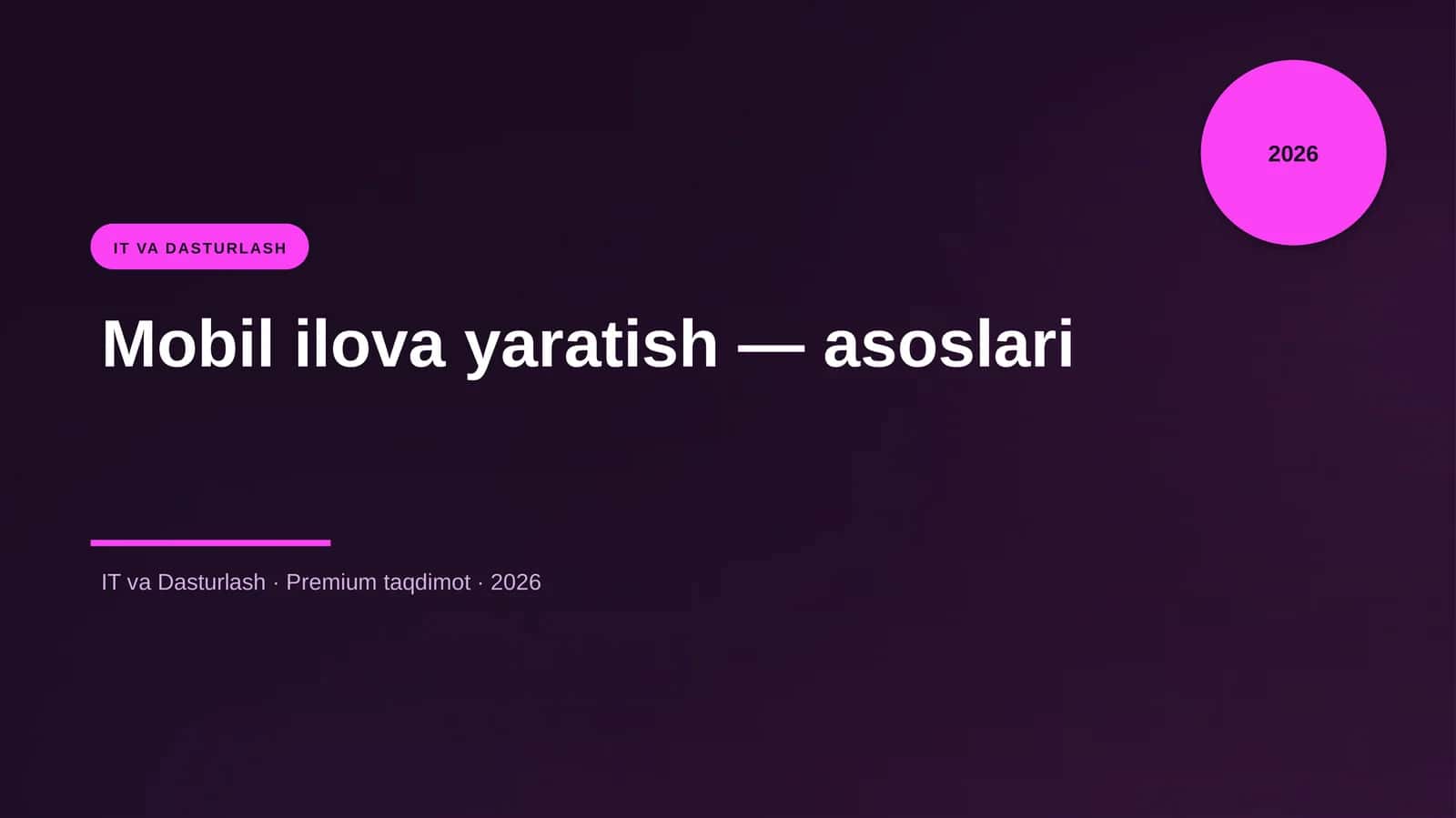 Mobil ilova yaratish — asoslari