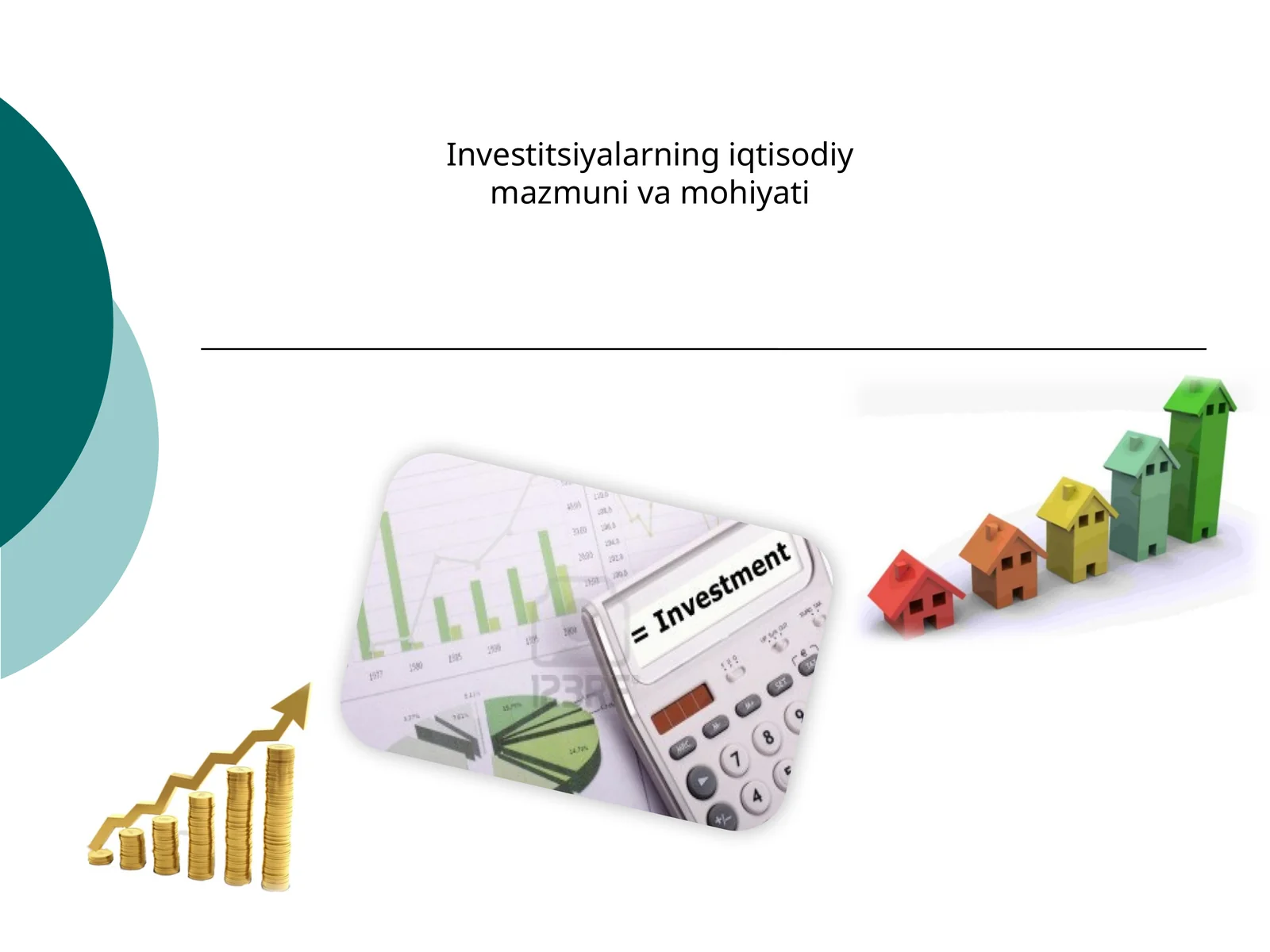 Investitsiyalarning iqtisodiy mazmuni va mohiyati