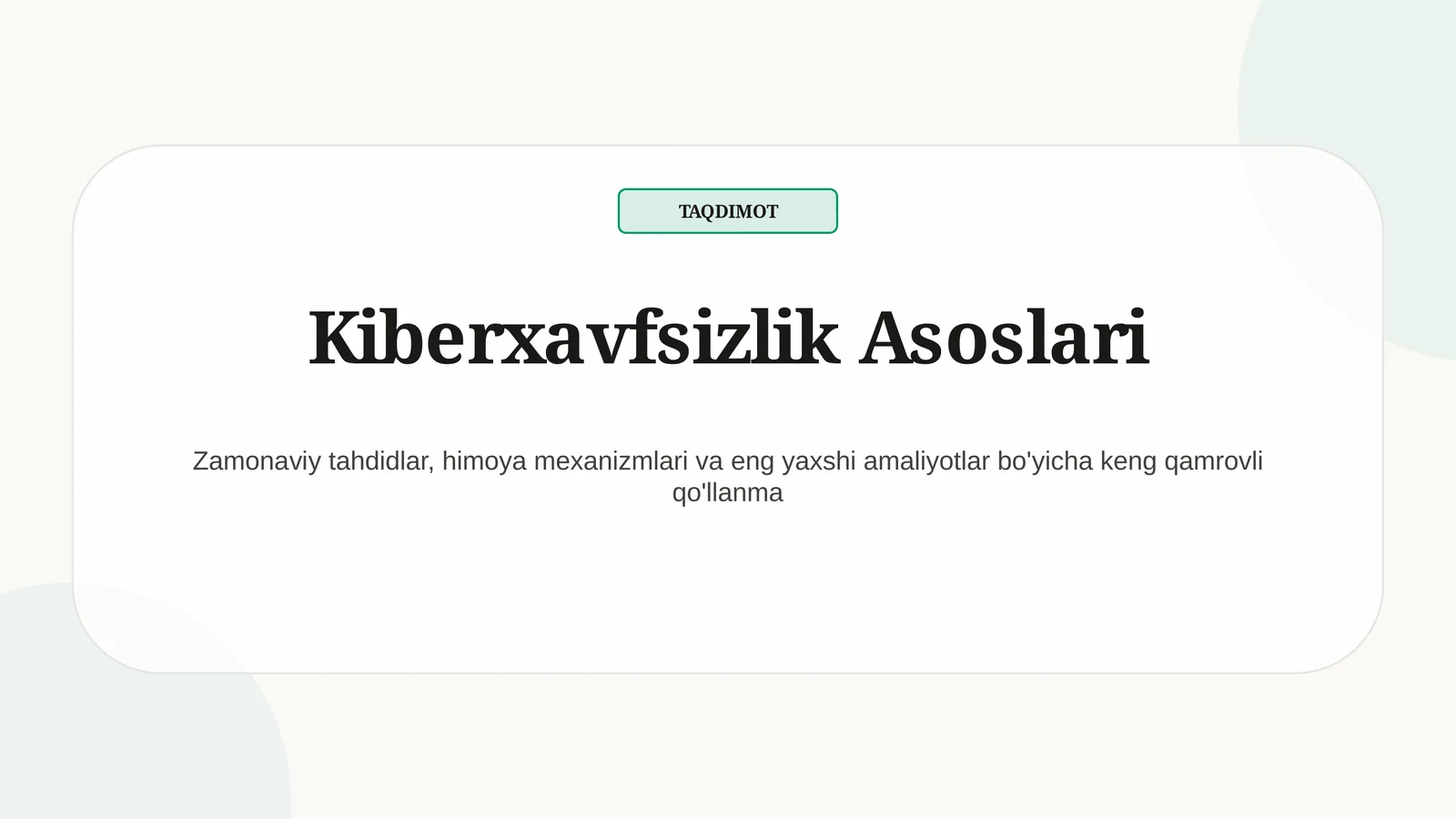 Kiberxavfsizlik Asoslari