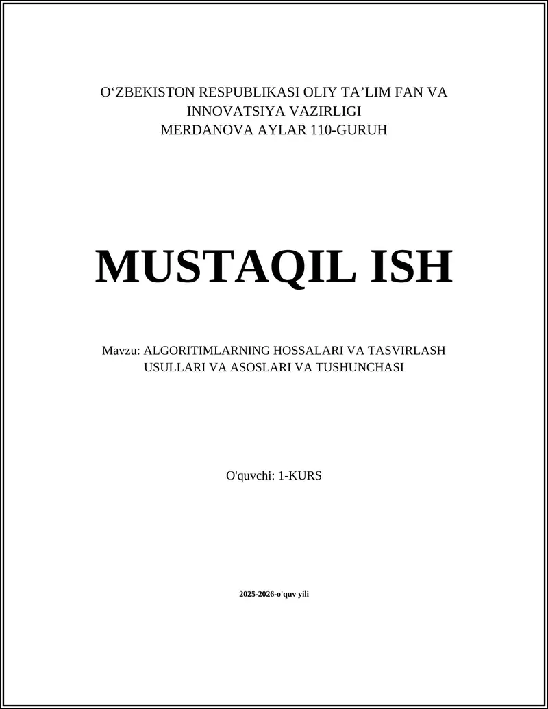 ALGORITIMLARNING HOSSALARI VA TASVIRLASH USULLARI VA ASOSLARI VA TUSHUNCHASI