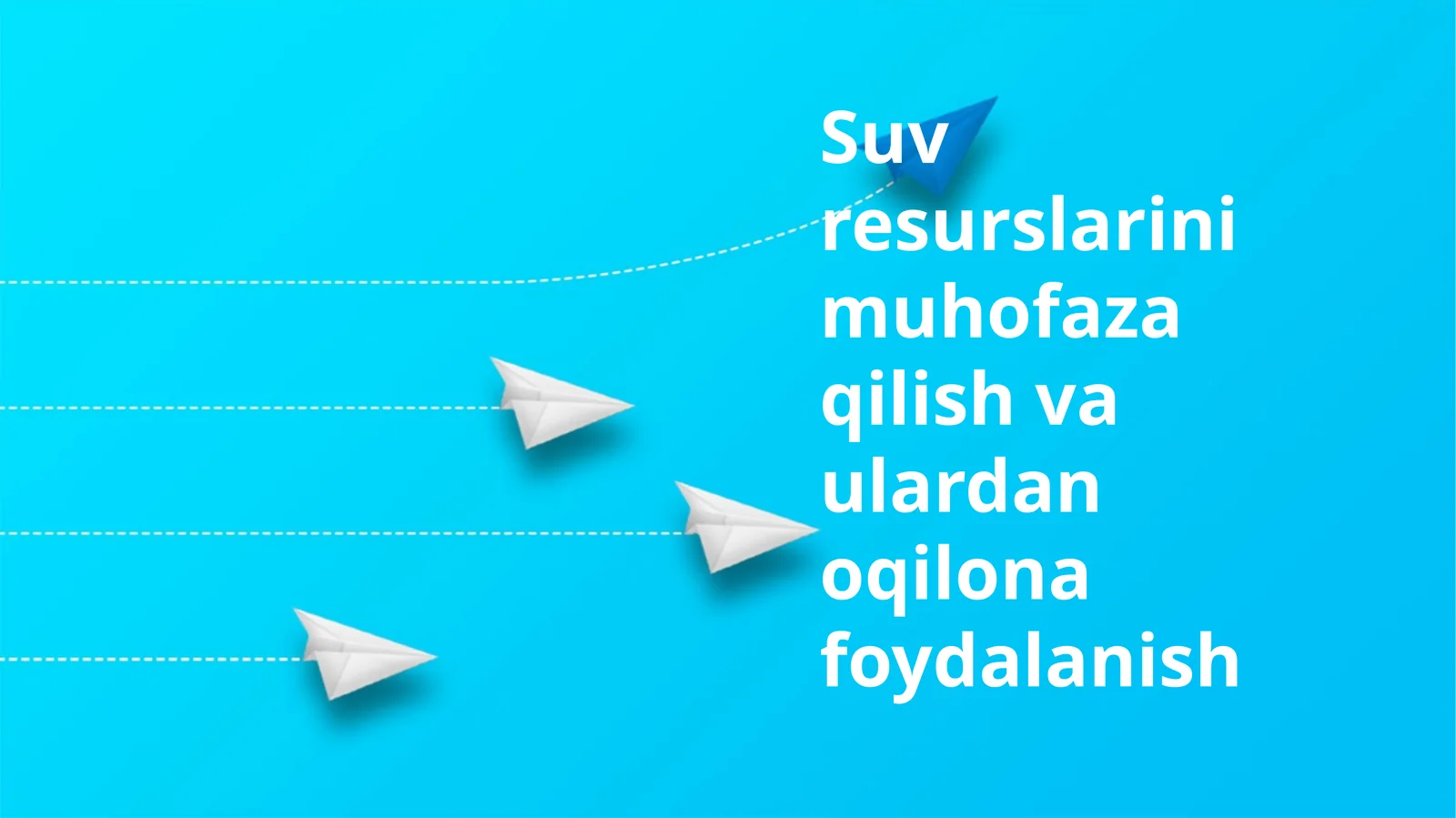 Suv resurslarini muhofaza qilish va ulardan oqilona foydalanish