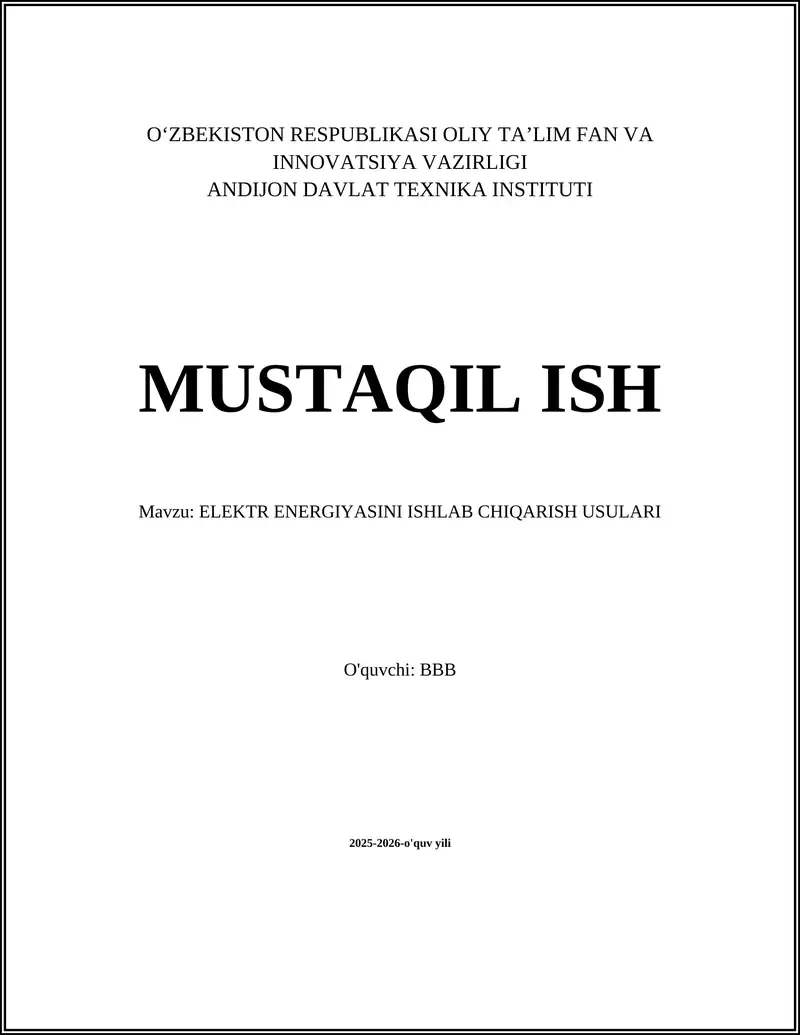 ELEKTR ENERGIYASINI ISHLAB CHIQARISH USULARI