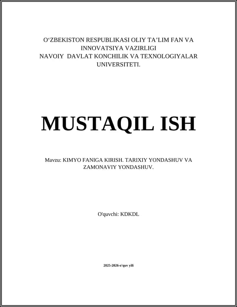 KIMYO FANIGA KIRISH. TARIXIY YONDASHUV VA ZAMONAVIY YONDASHUV