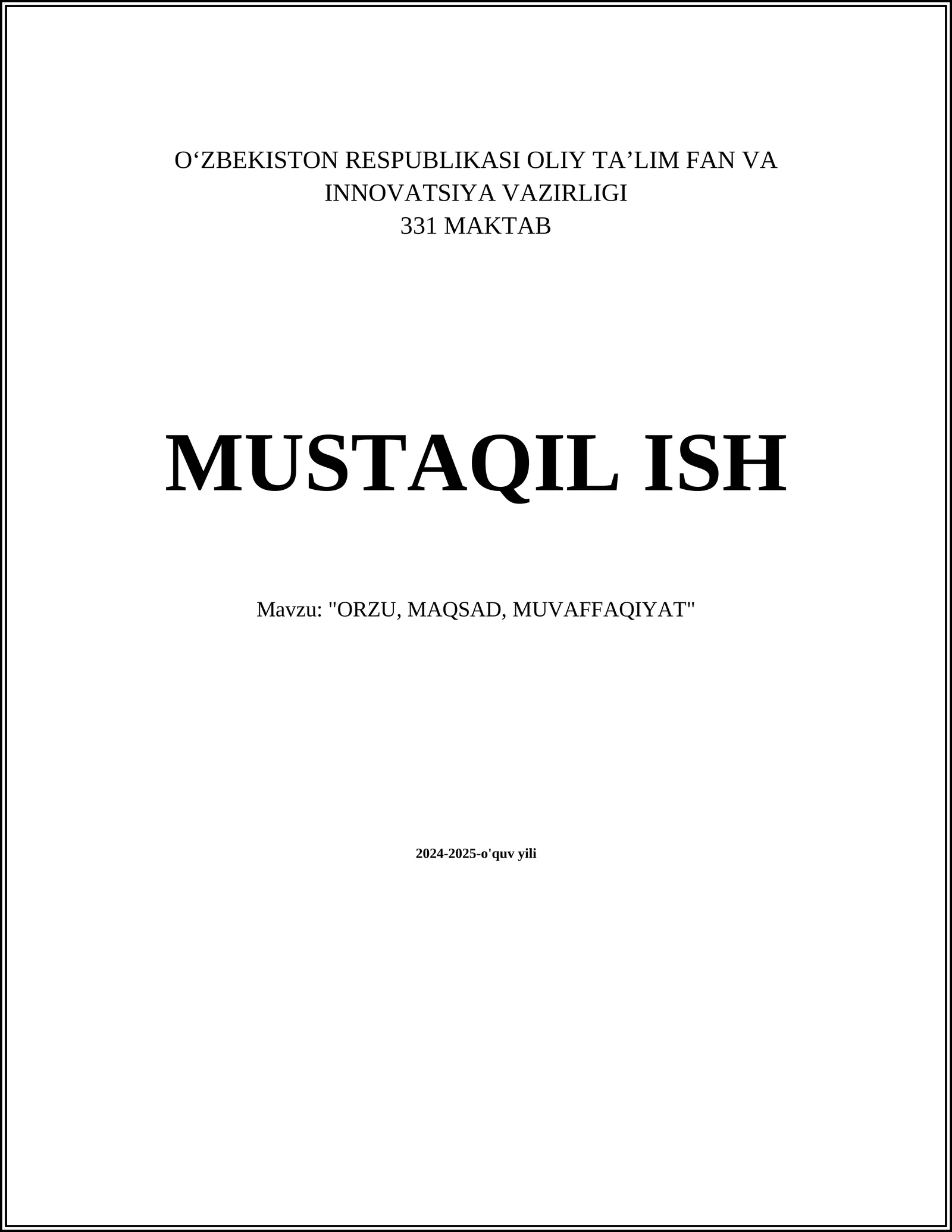 "ORZU, MAQSAD, MUVAFFAQIYAT"