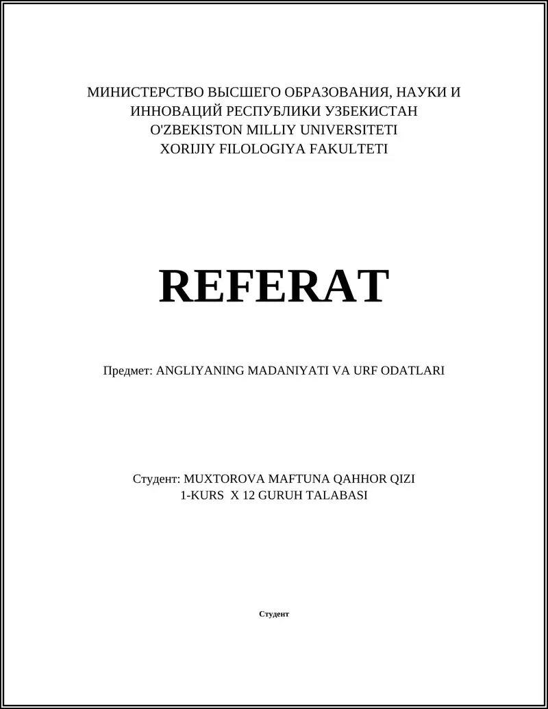 ANGLIYANING MADANIYATI VA URF ODATLARI