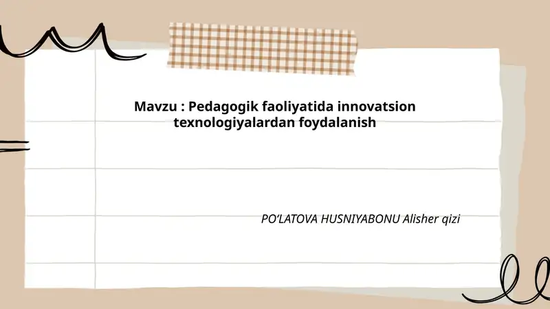 Pedagogik faoliyatida innovatsion texnologiyalardan foydalanish