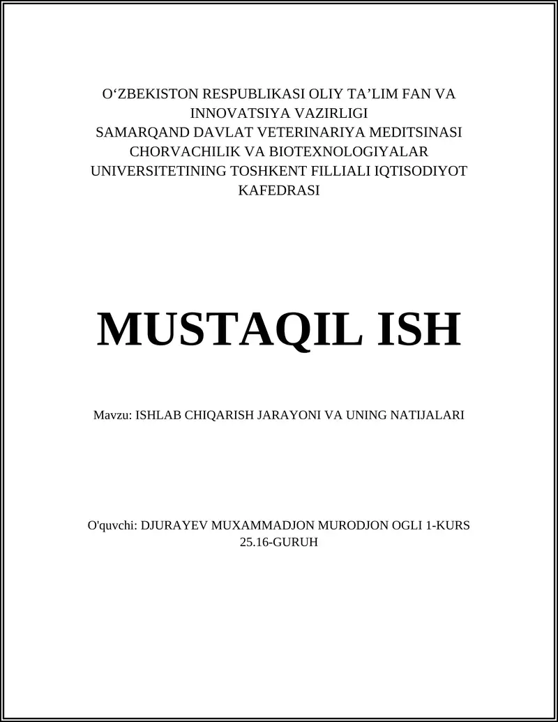 ISHLAB CHIQARISH JARAYONI VA UNING NATIJALARI