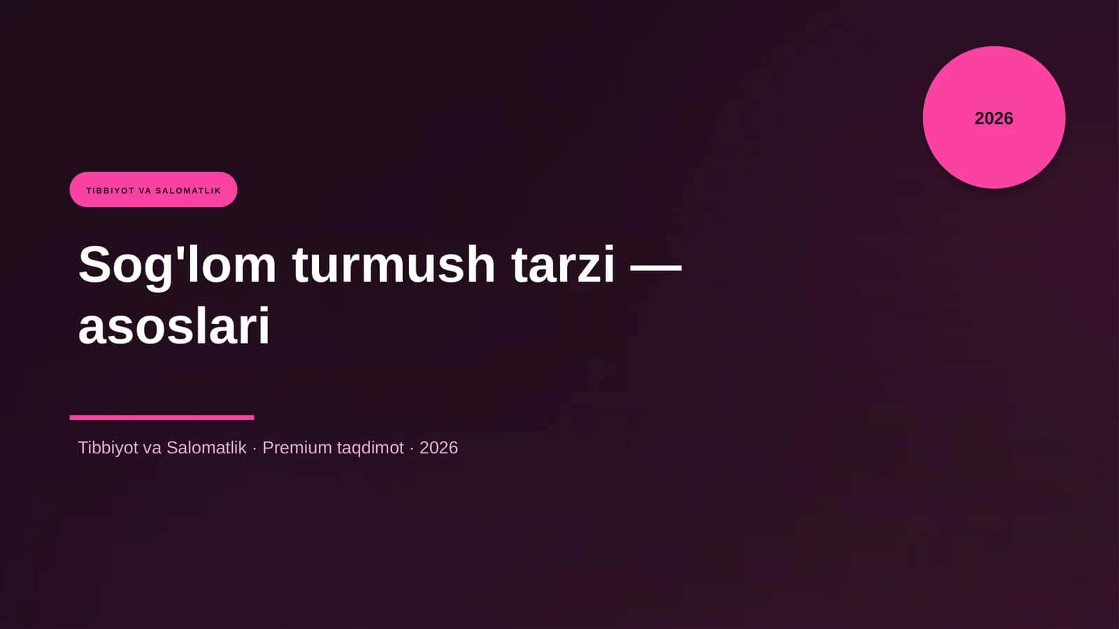 Sog'lom turmush tarzi — asoslari