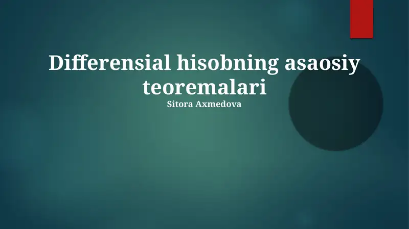 Differensial hisobning asaosiy teoremalari