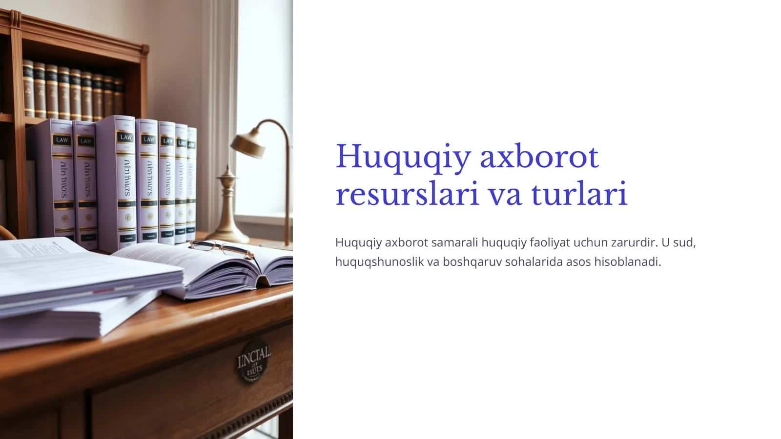 Huquqiy axborot resurslari va turlari