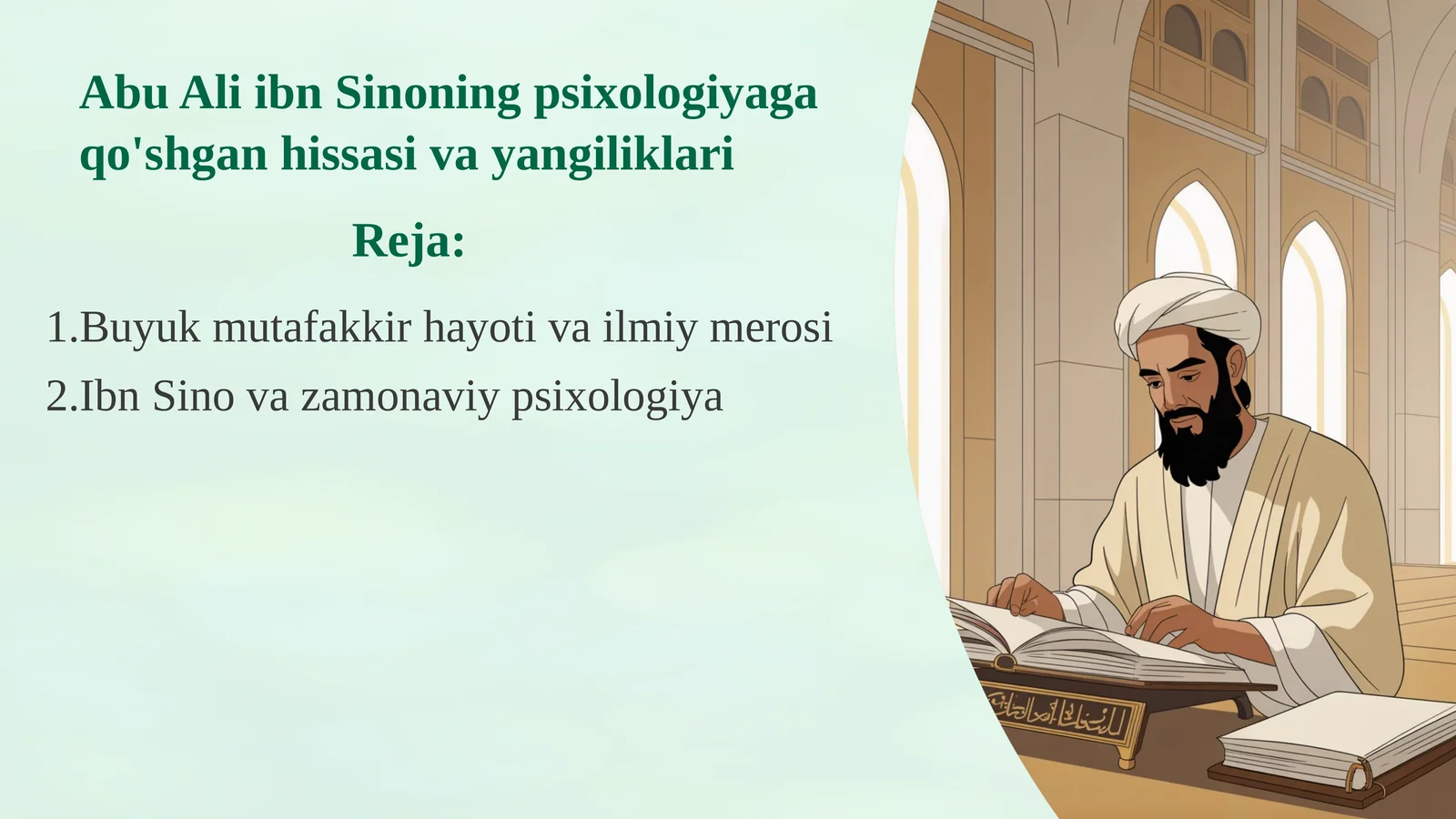 Abu Ali ibn Sinoning psixologiyaga qo'shgan hissasi va yangiliklari