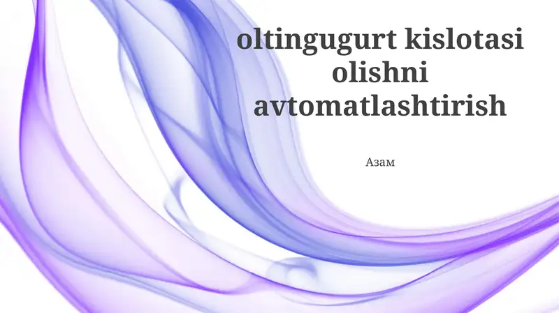 Oltingugurt kislotasi ishlab chiqarish avtomatlashtirish texnologiyalari