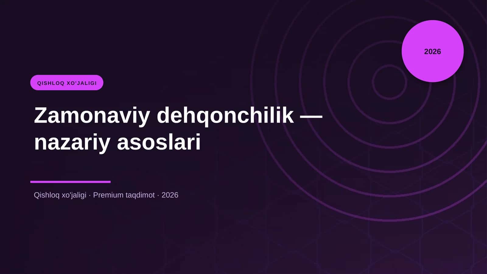 Zamonaviy dehqonchilik — nazariy asoslari