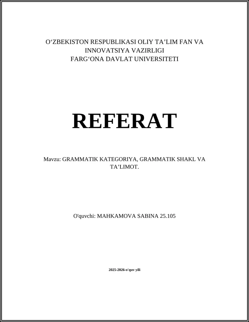 GRAMMATIK KATEGORIYA, GRAMMATIK SHAKL VA TA`LIMOT