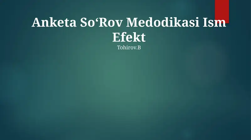 Anketa SoʻRov Medodikasi Ism Efekt