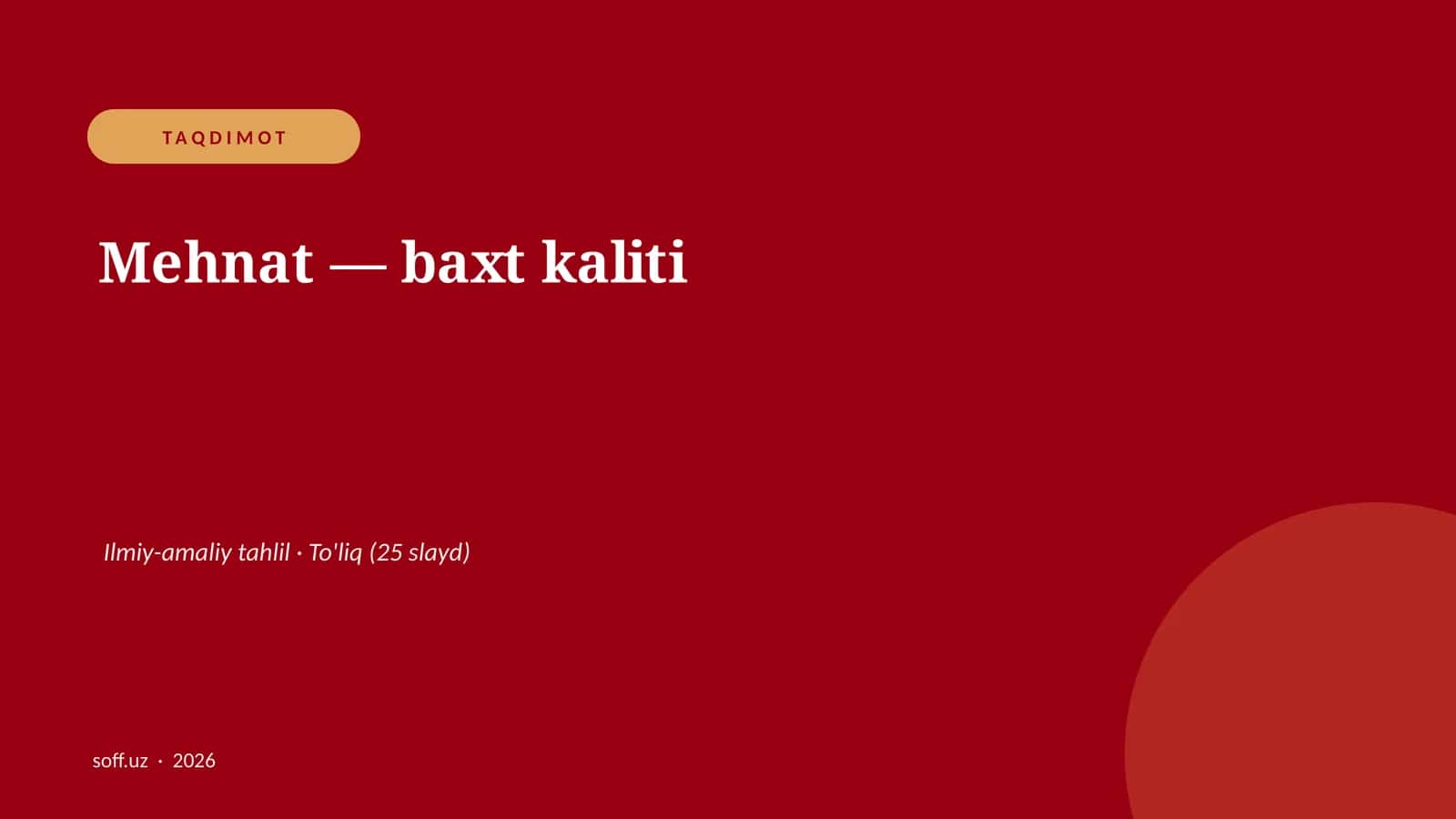 Mehnat — baxt kaliti