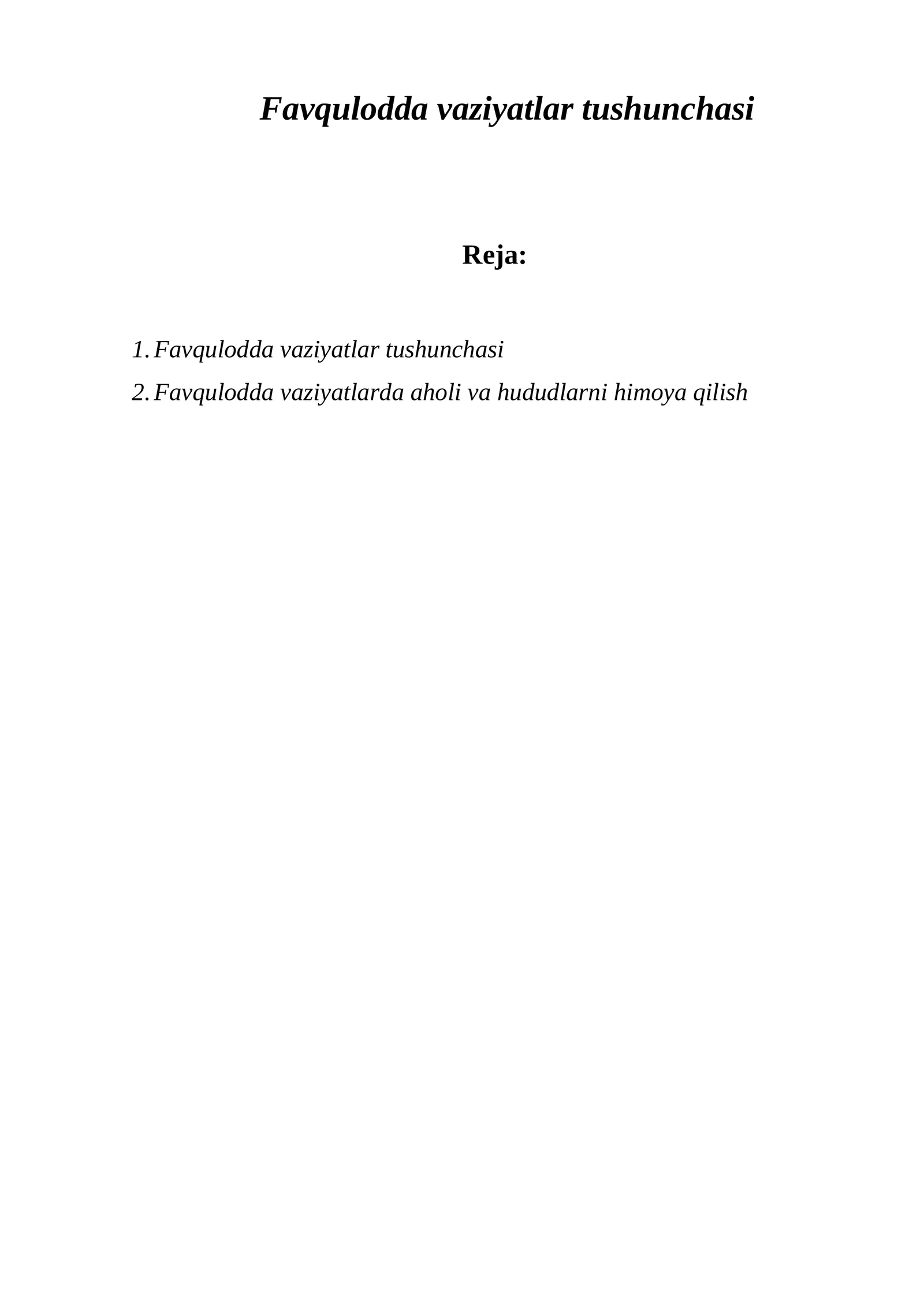 Favqulodda vaziyatlar tushunchasi
