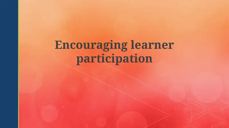 Encouraging learner participation