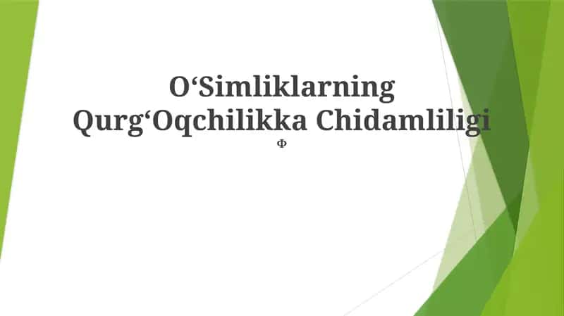 OʻSimliklarning QurgʻOqchilikka Chidamliligi