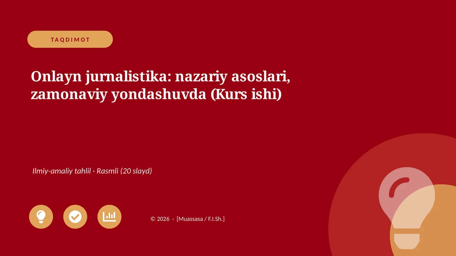 Onlayn jurnalistika: nazariy asoslari, zamonaviy yondashuvda (Kurs ishi)