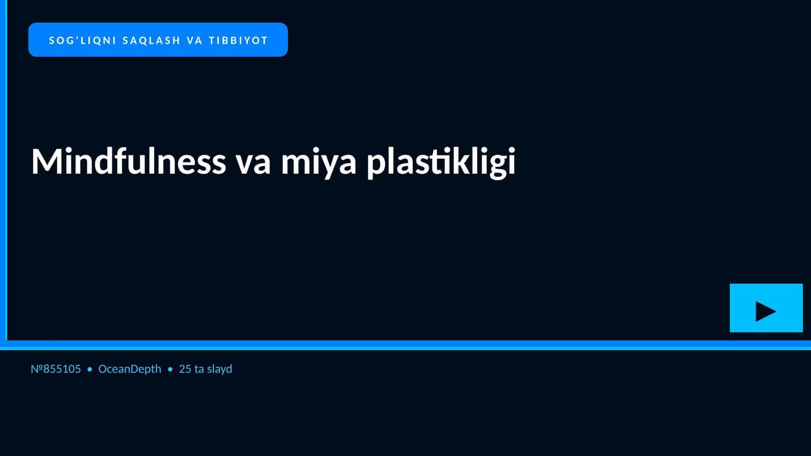 Mindfulness va miya plastikligi