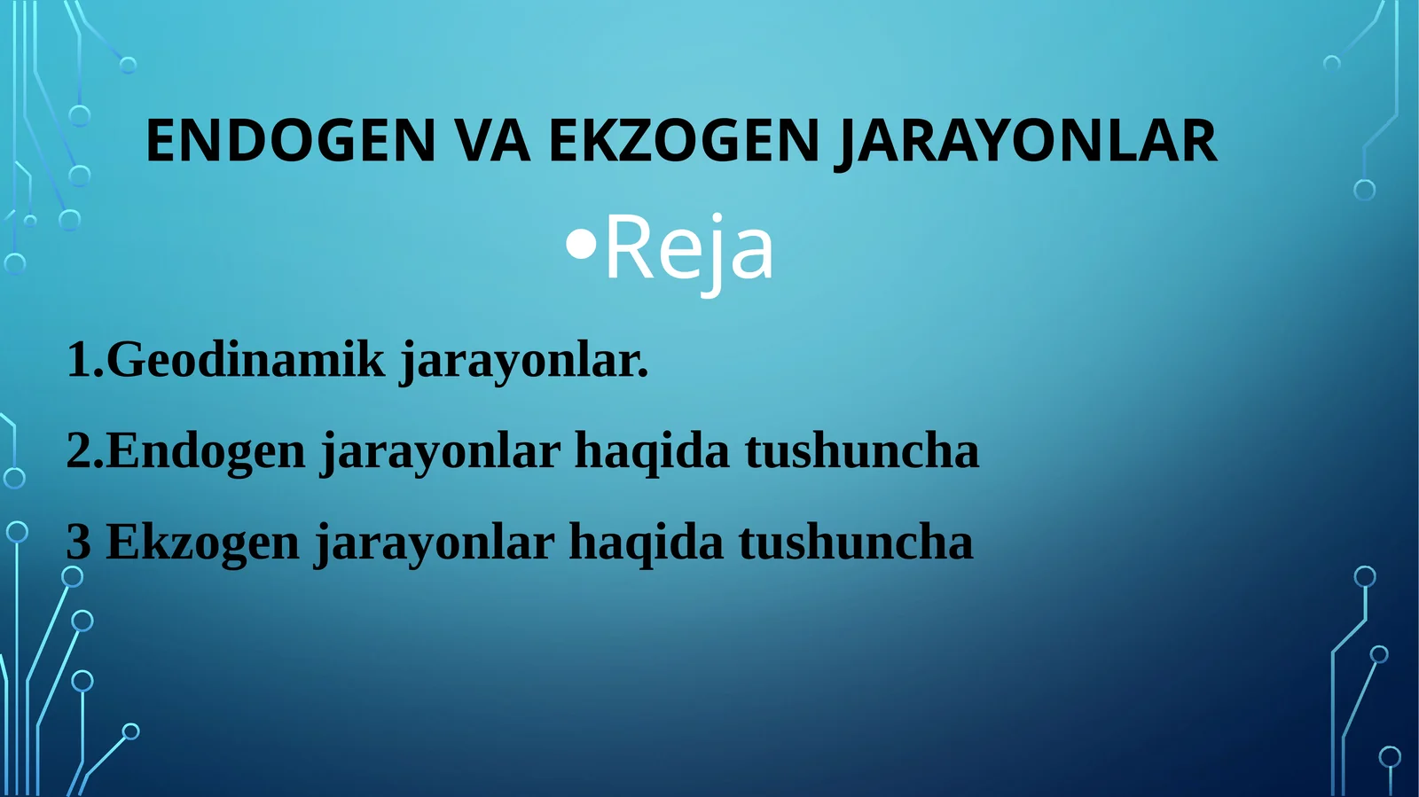 ENDOKGEN VA EKZOGEN JARAYONLAR