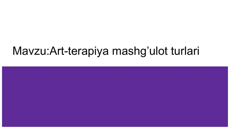 Art-terapiya mashg'ulot turlari