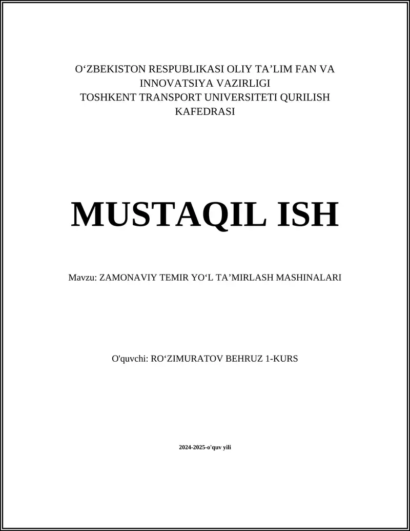 ZAMONAVIY TEMIR YO‘L TA’MIRLASH MASHINALARI