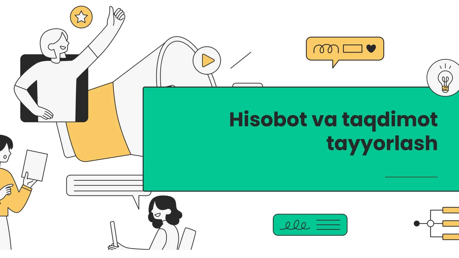 Hisobot va taqdimot tayyorlash