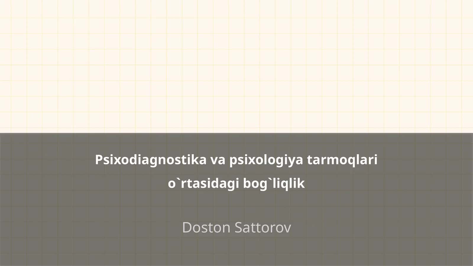 Psixodiagnostika va psixologiya tarmoqlari o`rtasidagi bog`liqlik