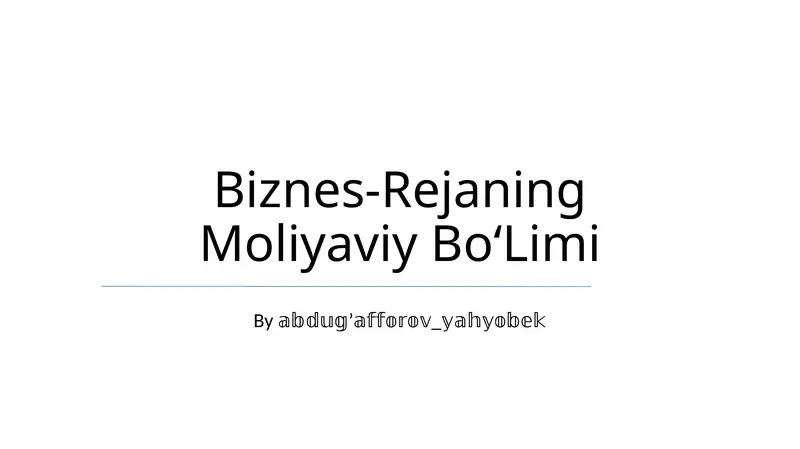 Biznes-Rejaning Moliyaviy BoʻLimi