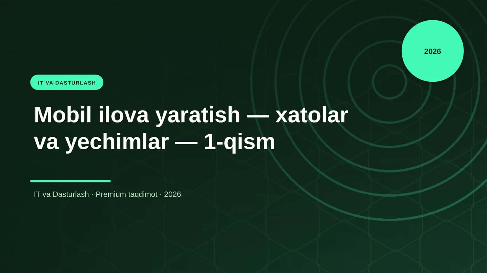 Mobil ilova yaratish — xatolar va yechimlar — 1-qism