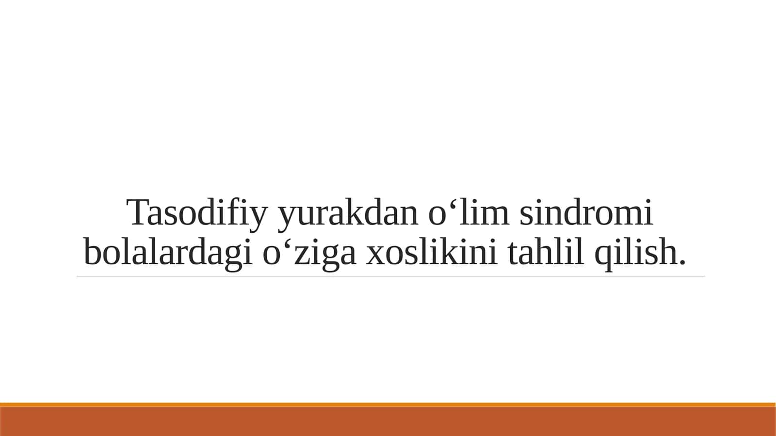 Tasodifiy yurakdan o‘lim sindromi bolalardagi o‘ziga xoslikini tahlil qilish.