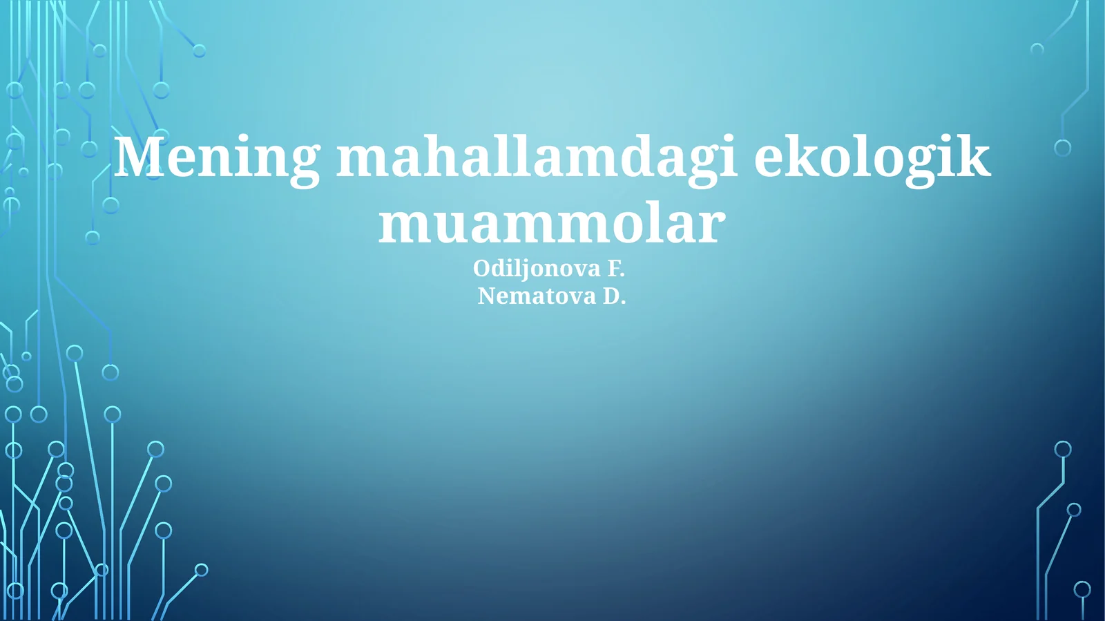 Mening mahallamdagi ekologik muammolar