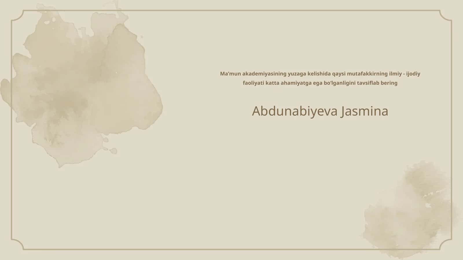 Maʼmun akademiyasining yuzaga kelishida qaysi mutafakkirning ilmiy - ijodiy faoliyati katta ahamiyatga ega boʻlganligini tavsiflab bering