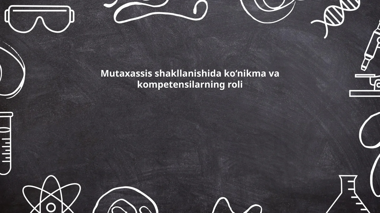 Ko‘nikma va kompetensilarning roli
