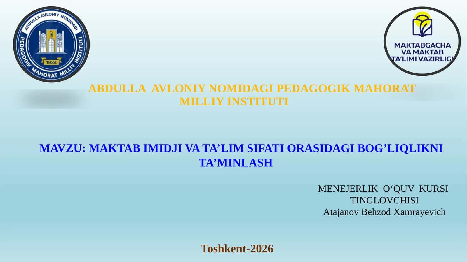 MAKTAB IMIDJI VA TA’LIM SIFATI ORASIDAGI BOG’LIQLIKNI TA’MINLASH