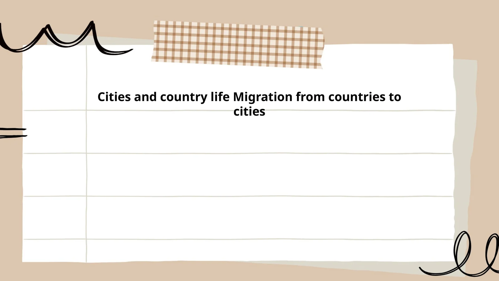 Cities and country life: Migration from countries to cities