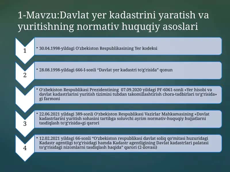 Davlat yer kadastri yaratish va yuritishning normativ-huquqiy asoslari