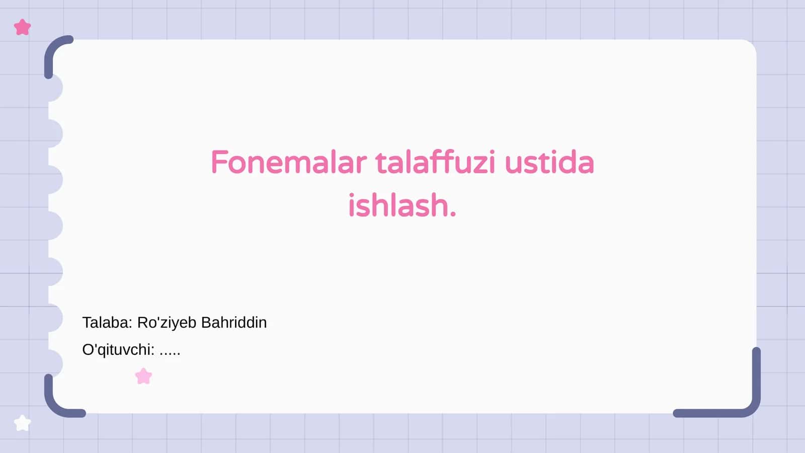 Fonemalar talaffuzi ustida ishlash
