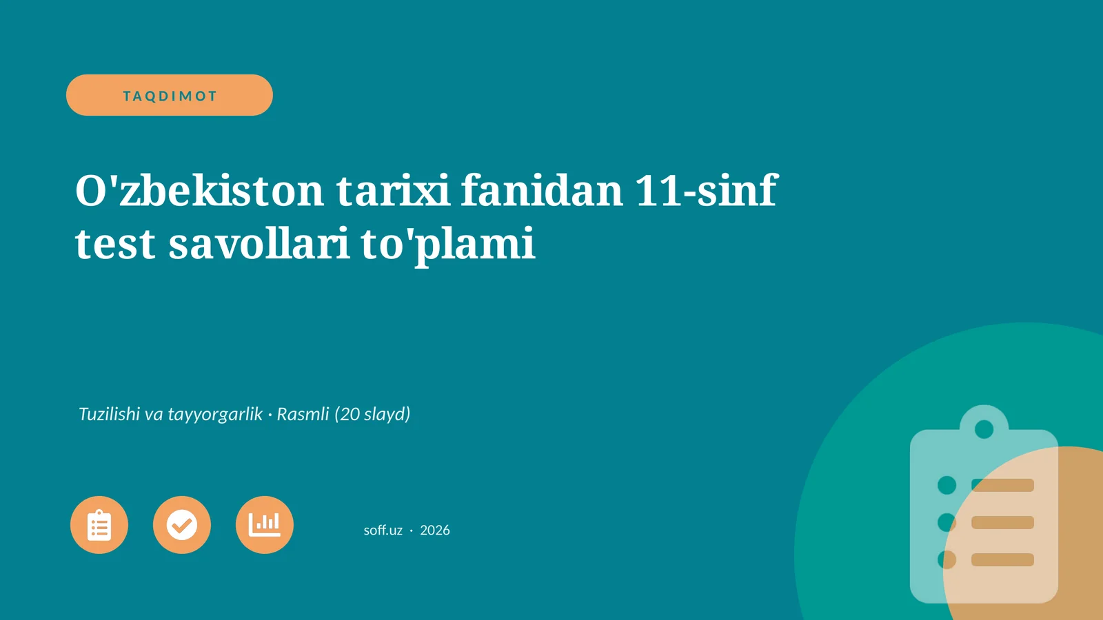 O'zbekiston tarixi fanidan 11-sinf test savollari to'plami