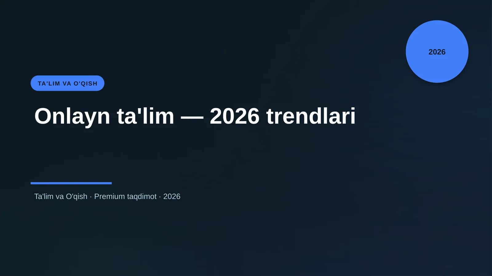 Onlayn ta'lim — 2026 trendlari