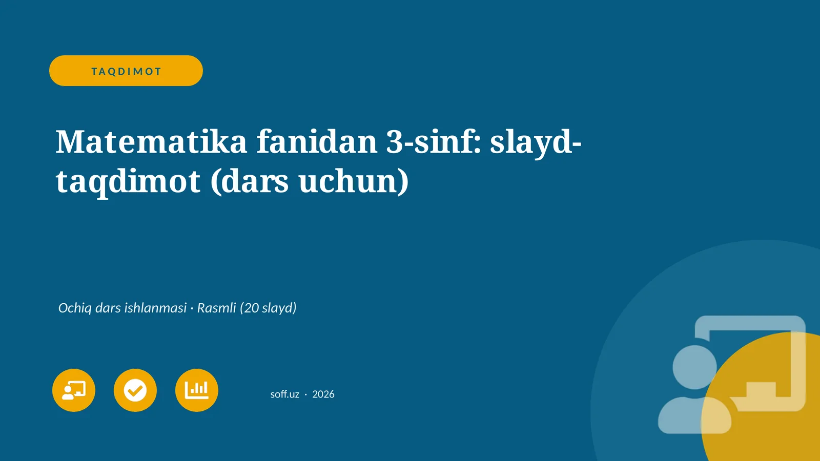 Matematika fanidan 3-sinf: slayd-taqdimot (dars uchun)