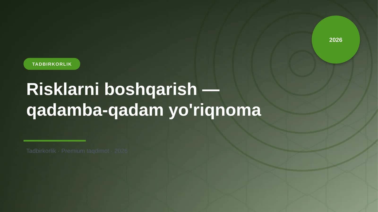 Risklarni boshqarish — qadamba-qadam yo'riqnoma