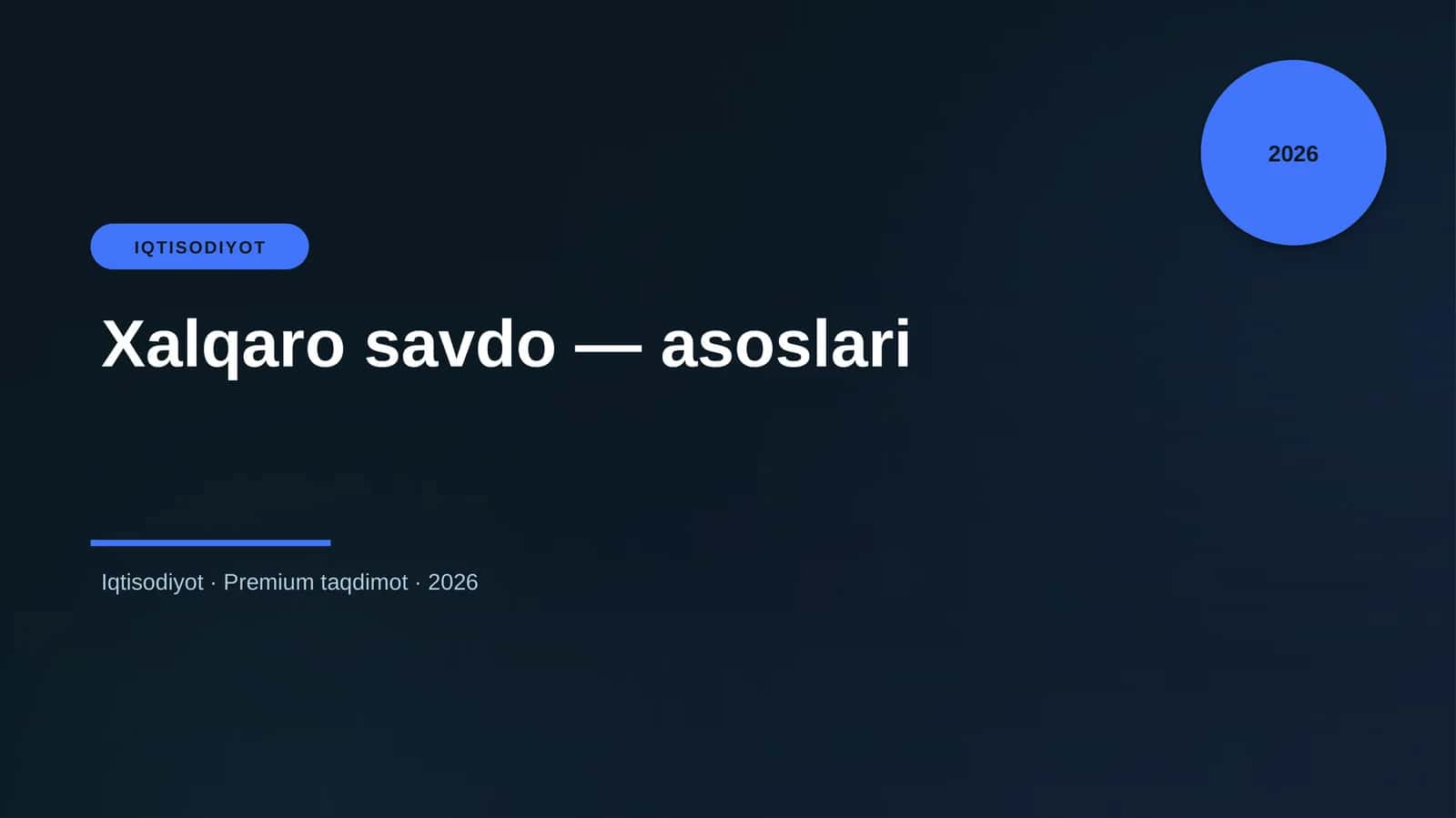 Xalqaro savdo — asoslari